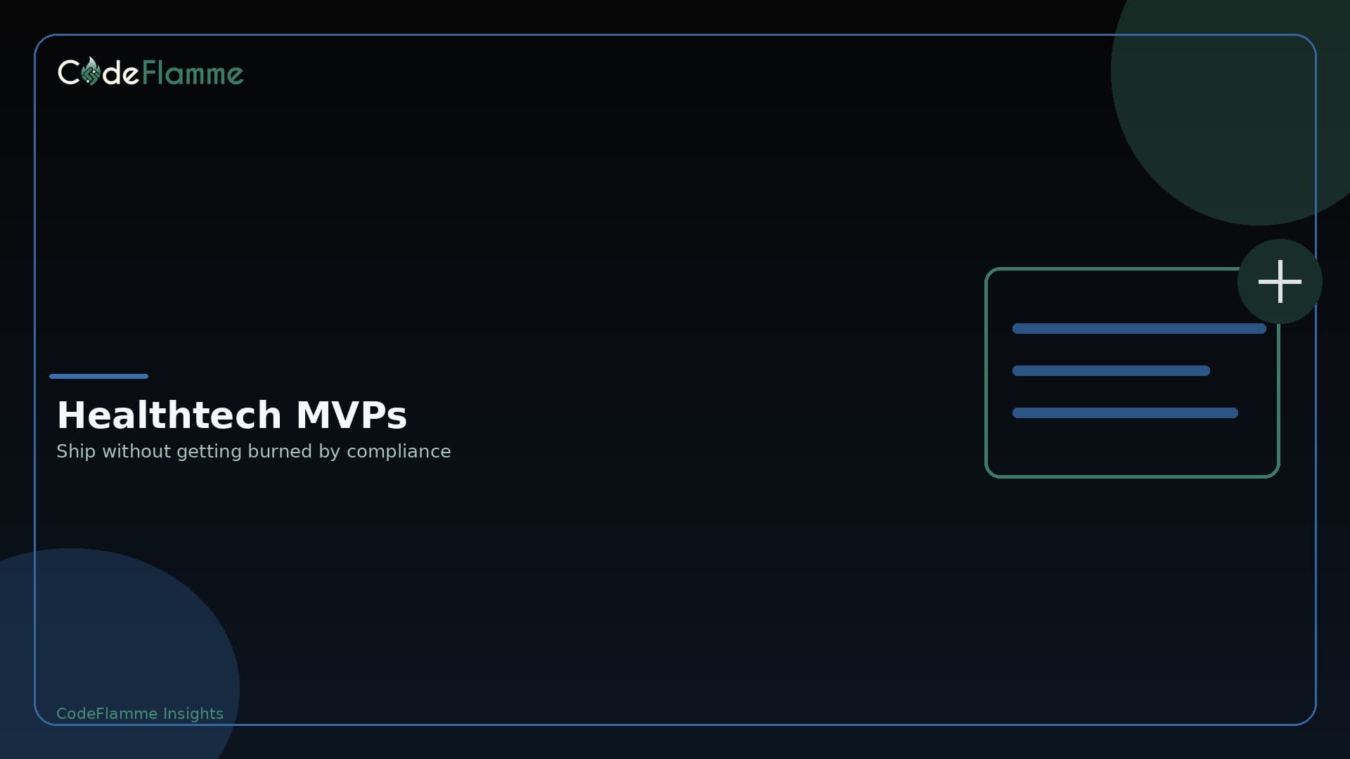 Building Healthtech MVPs Without Getting Burned by Compliance — cover illustration