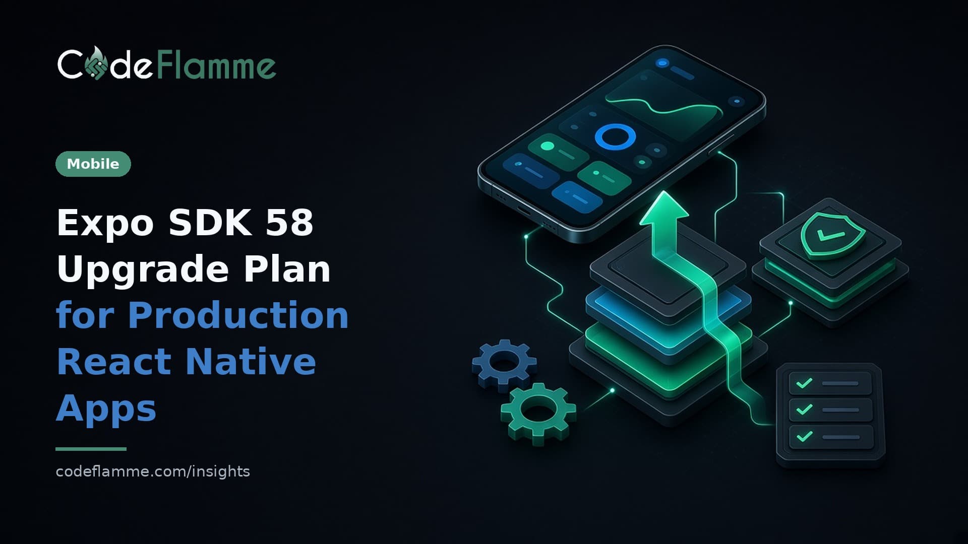 Expo SDK 58 Upgrade Plan for Production React Native Apps — cover illustration